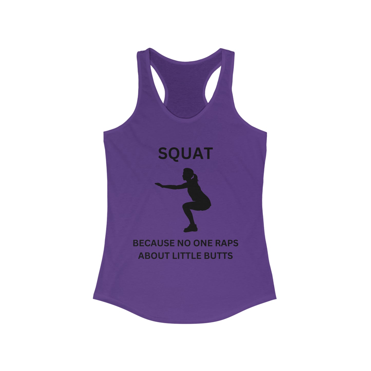 Squat No one raps about little butts!
