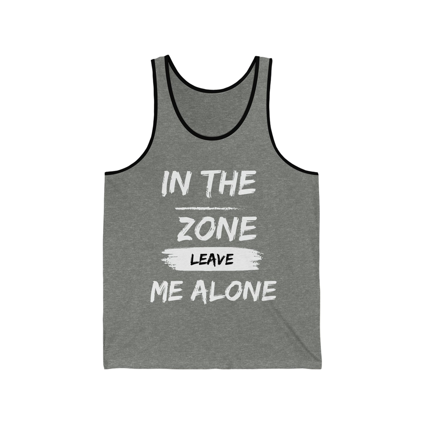 In the Zone Leave me Alone Tank