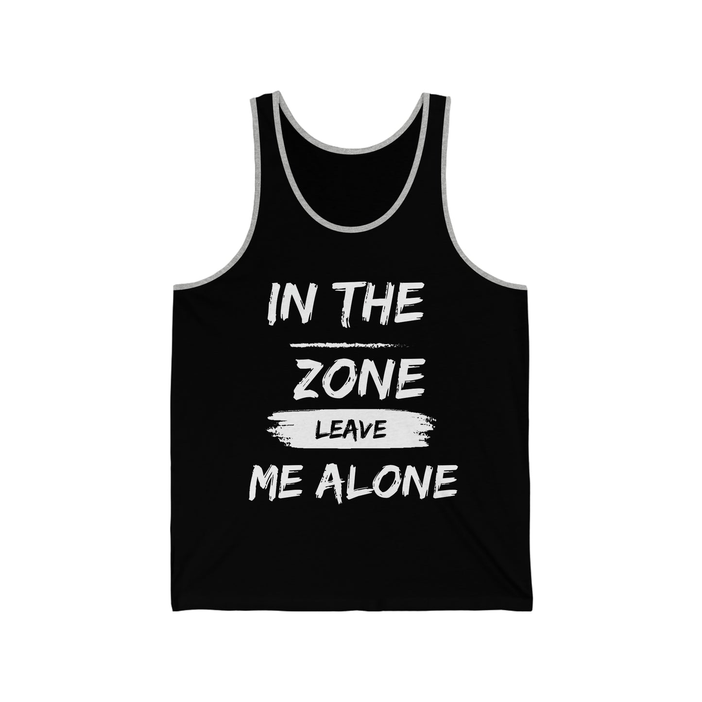 In the Zone Leave me Alone Tank