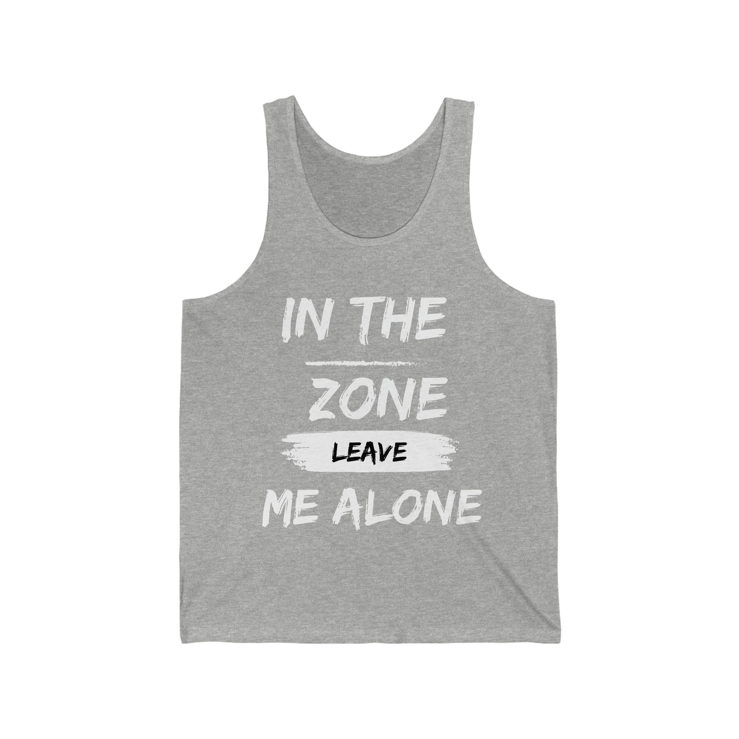 In the Zone Leave me Alone Tank