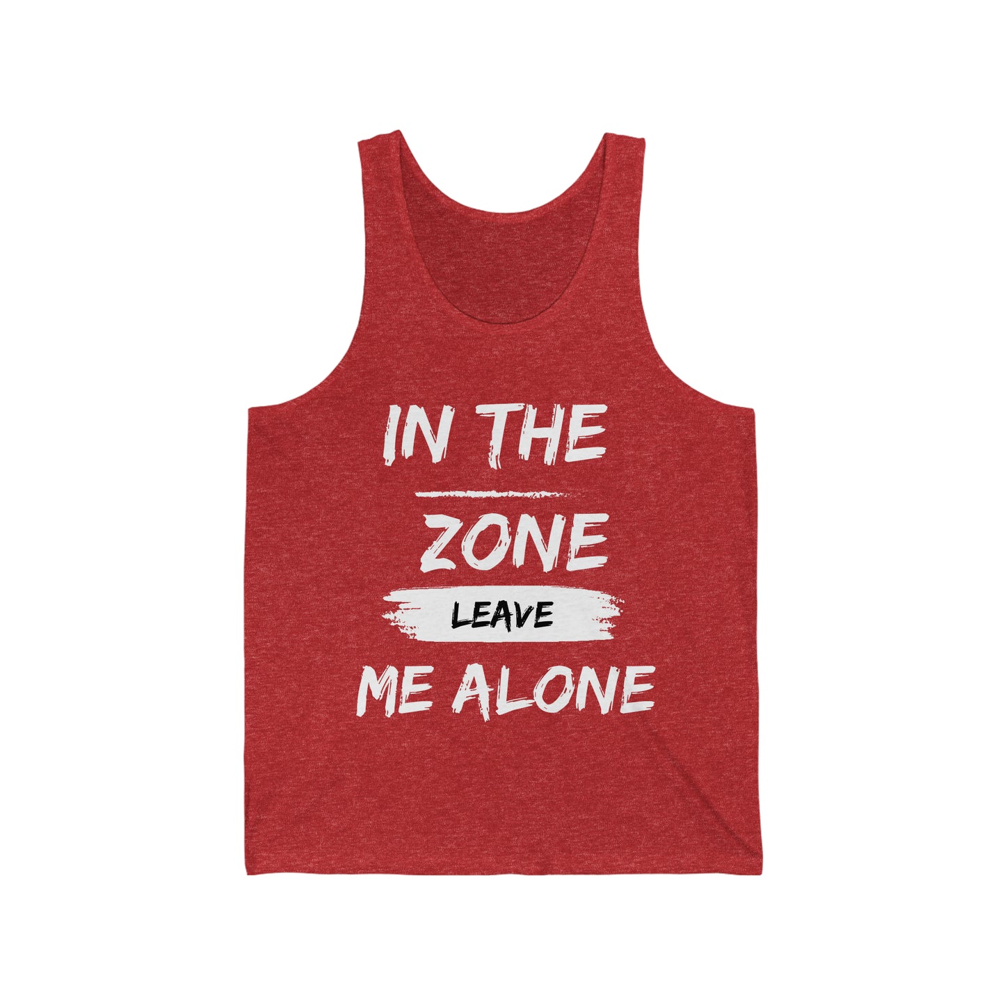 In the Zone Leave me Alone Tank