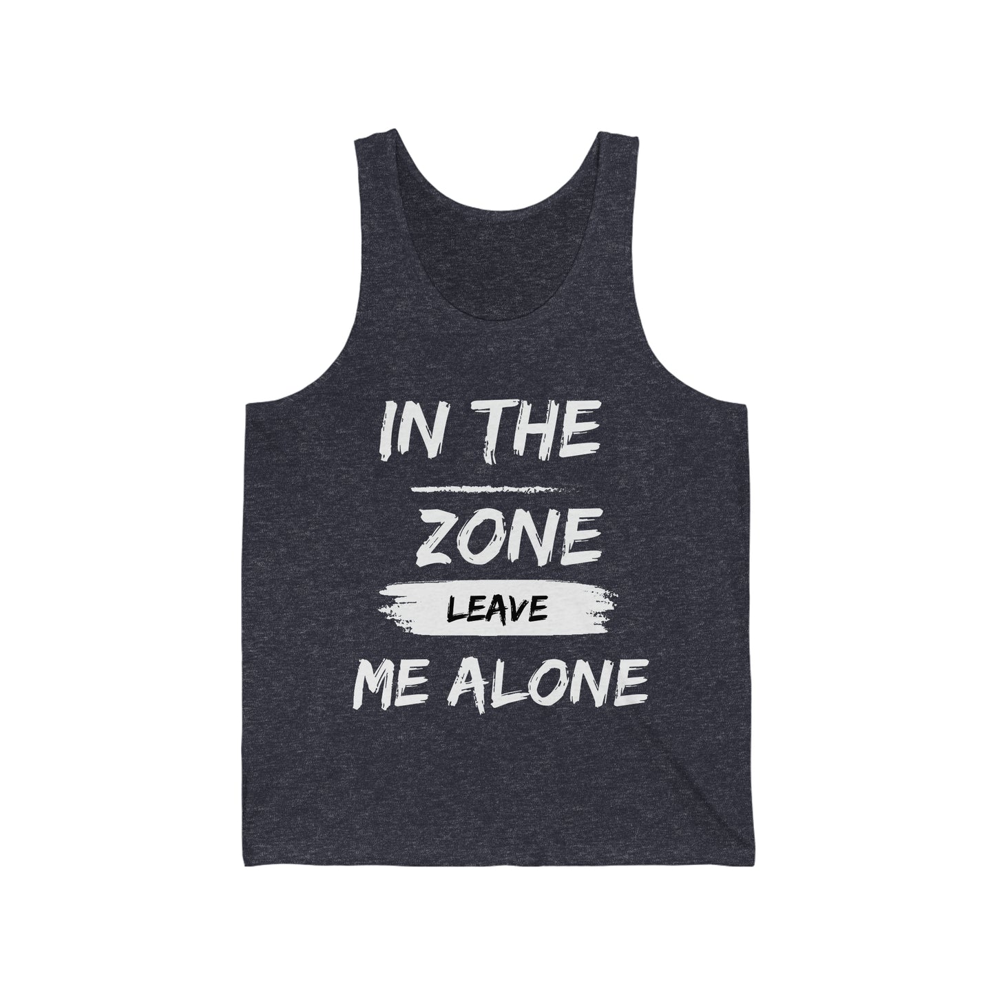 In the Zone Leave me Alone Tank
