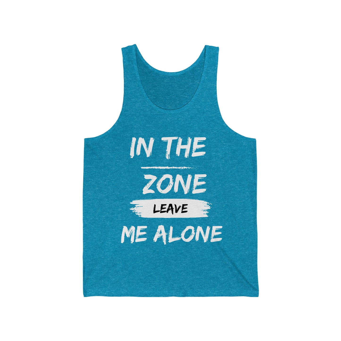 In the Zone Leave me Alone Tank