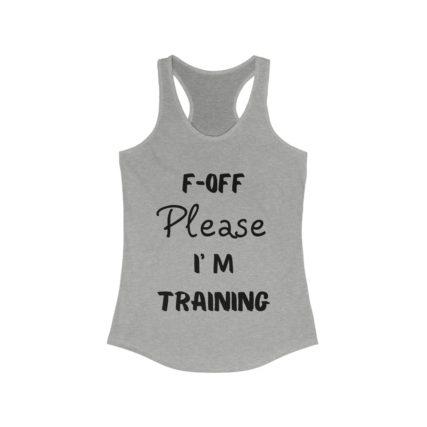 F-Off Please I am Training