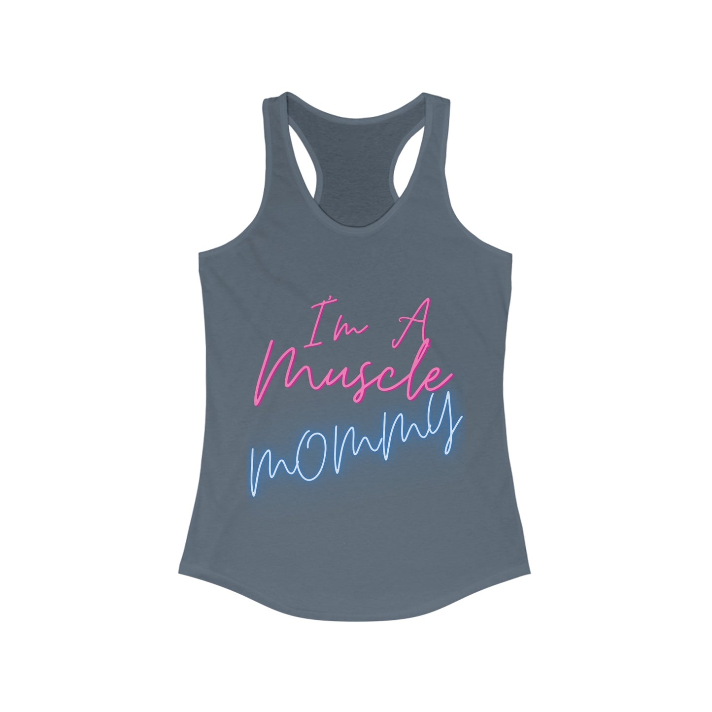 I'm a Muscle Mommy Racerback Tank Neon logo