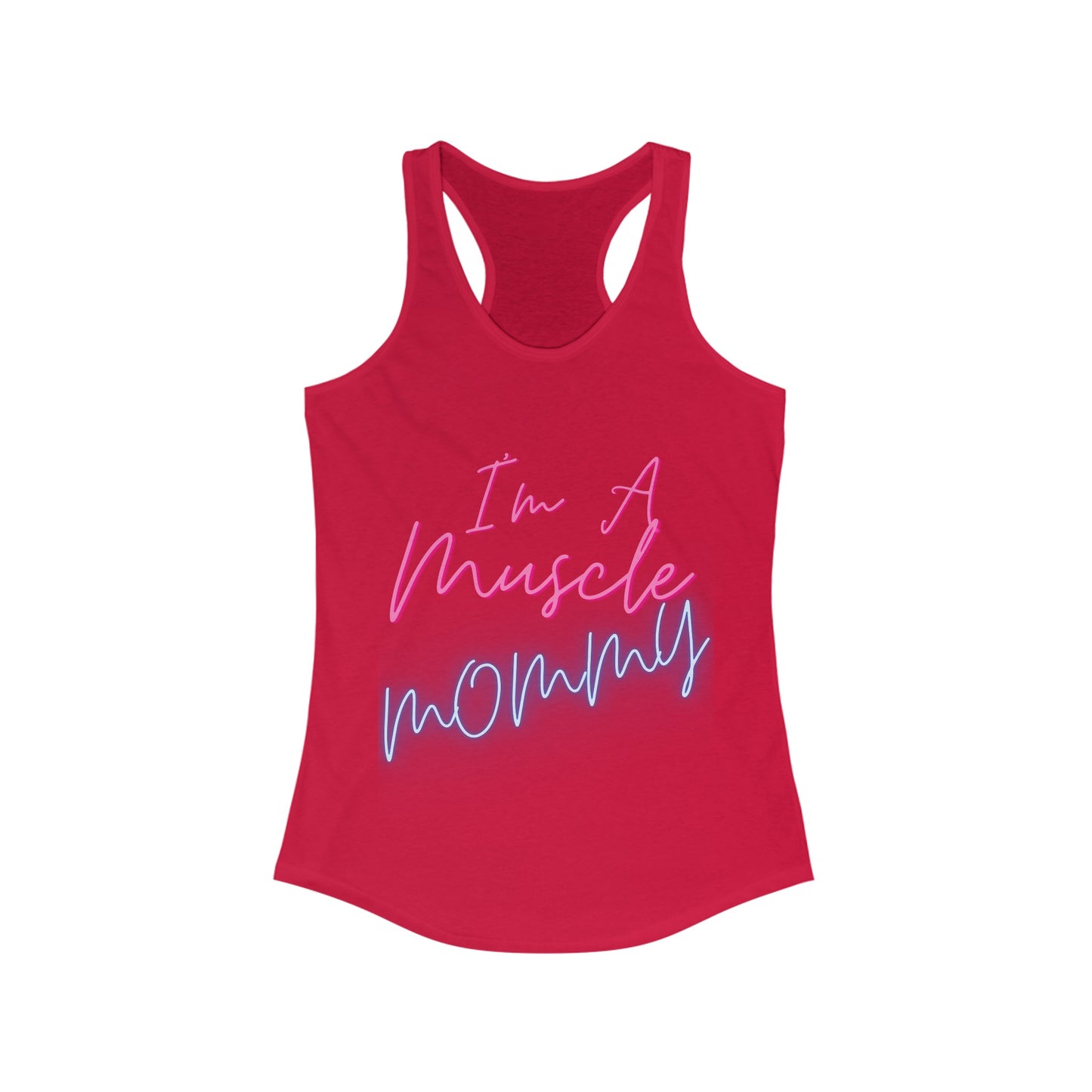 I'm a Muscle Mommy Racerback Tank Neon logo