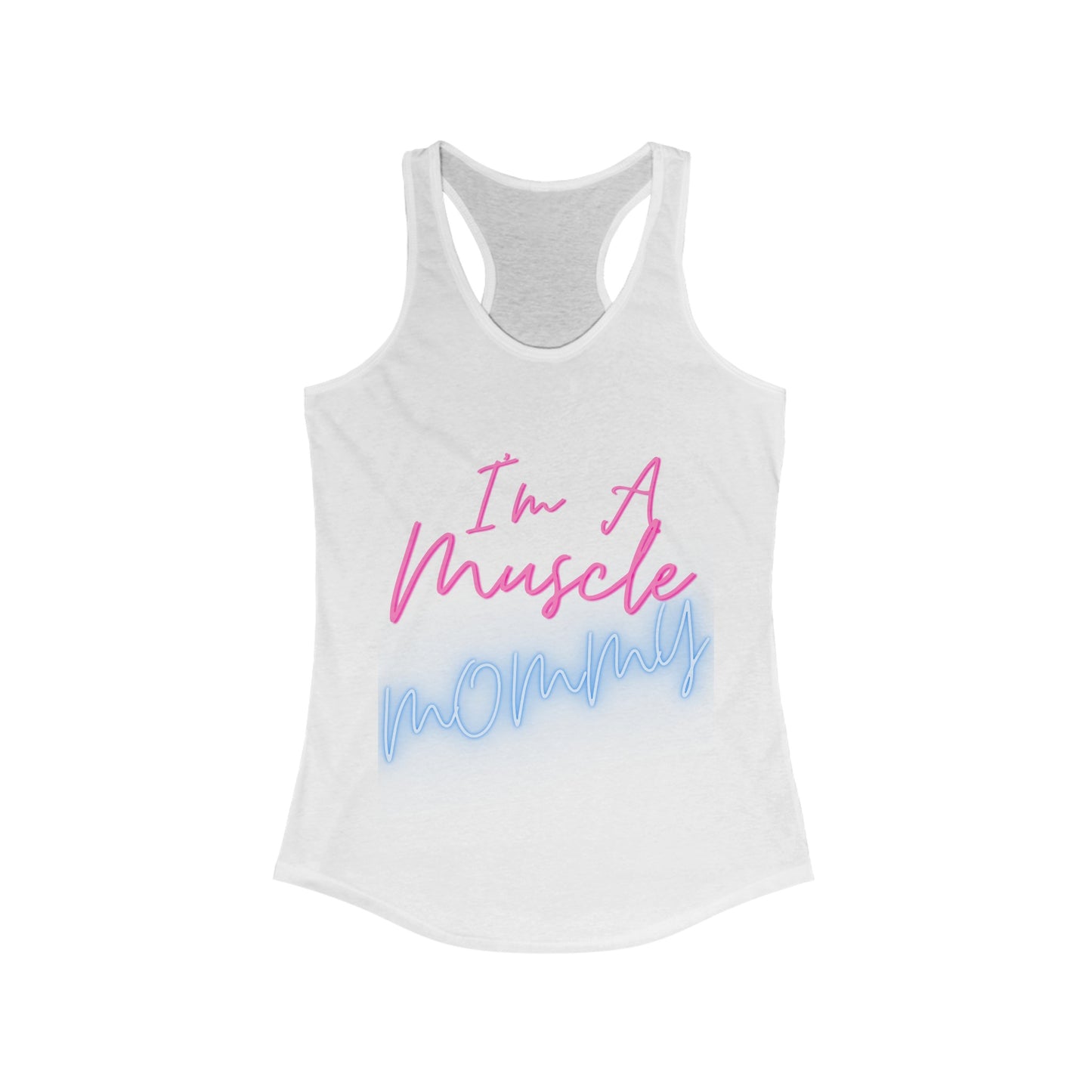 I'm a Muscle Mommy Racerback Tank Neon logo