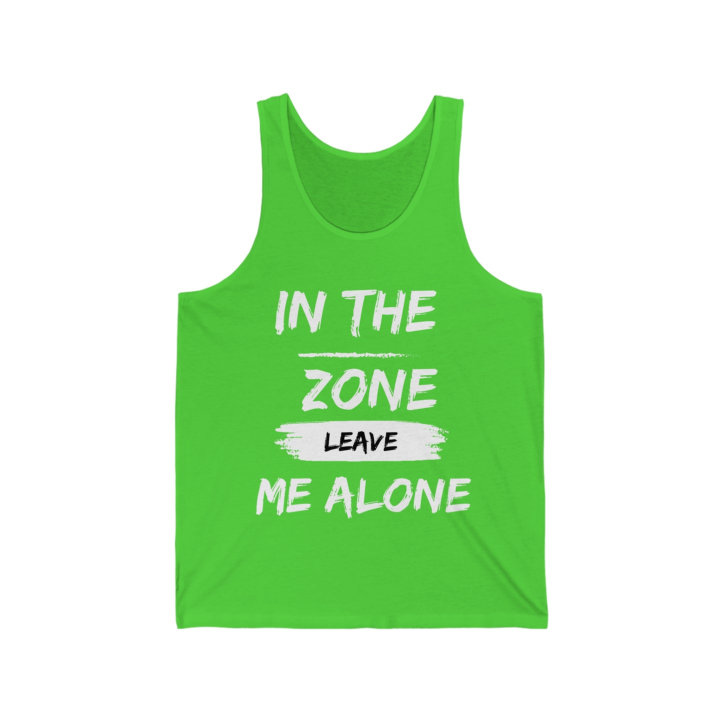 In the Zone Leave me Alone Tank