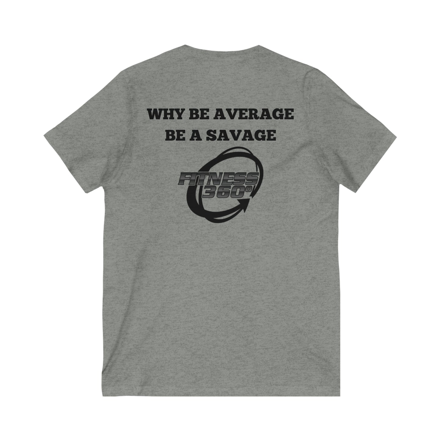 Why Be Average Fitness 360 V-Neck T-Shirt