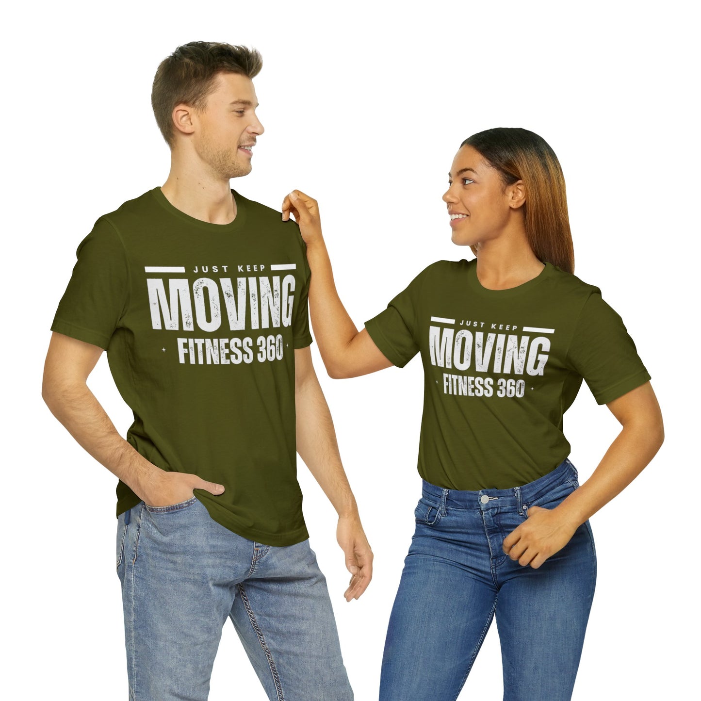 Just Keep Moving Fitness 360 T-Shirt