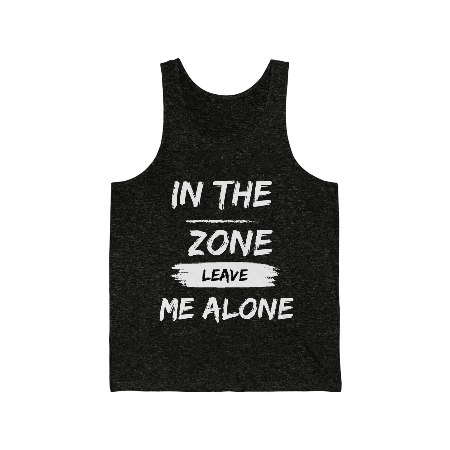 In the Zone Leave me Alone Tank