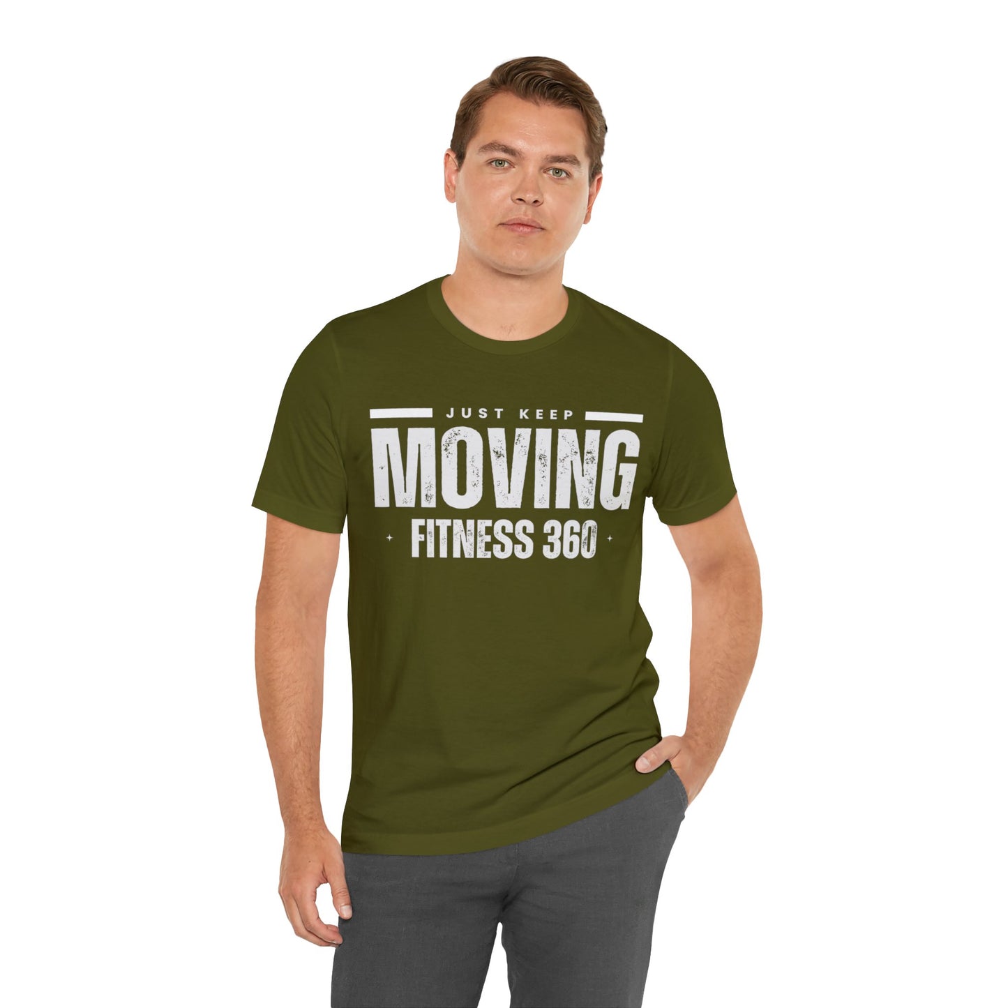 Just Keep Moving Fitness 360 T-Shirt