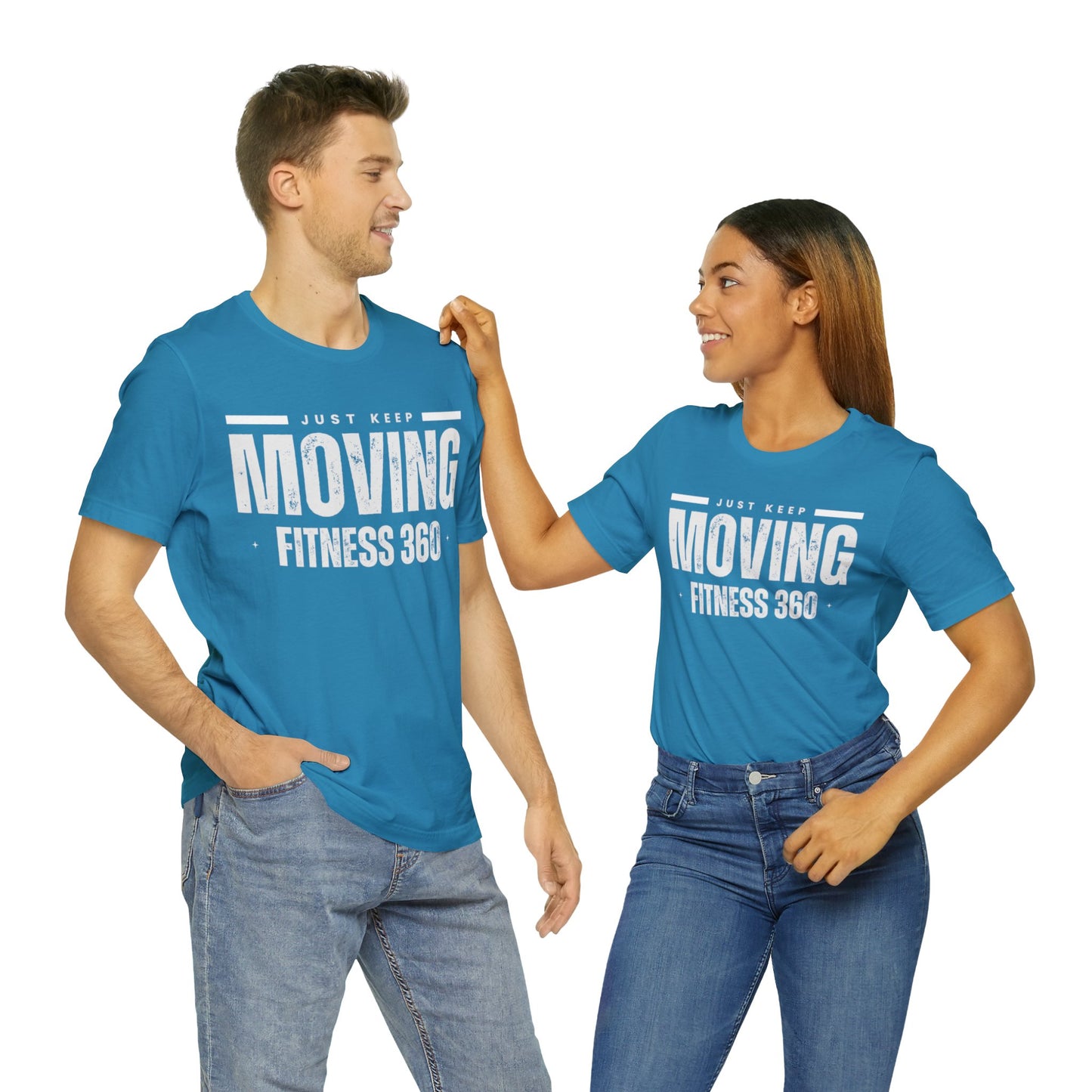 Just Keep Moving Fitness 360 T-Shirt
